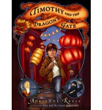timothy and the dragons gate adrienne kress Review: Alex and the Ironic Gentleman by Adrienne Kress