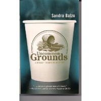Book Review: Uncommon Grounds by Sandra Balzo