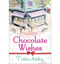 chocolate wishes trisha ashley Book List: novels about chocolate