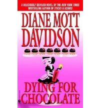 dying for chocolate diane mott davidson Book List: novels about chocolate