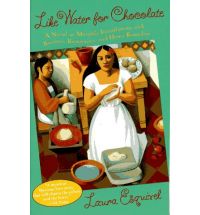 like water for chocolate esquivel Book List: novels about chocolate