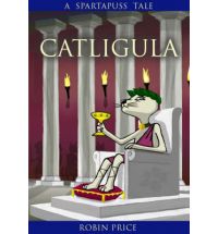 catligula price Review: I am Spartapuss by Robin Price