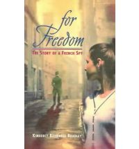 for freedom story of a french spy Book List: young adult books about spies