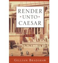 render unto caesar gillian bradshaw Book List: Young adult books set in Ancient Rome