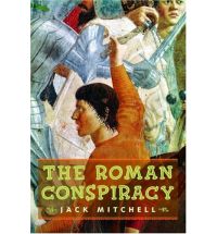 roman conspiracy jack mitchell Book List: Young adult books set in Ancient Rome