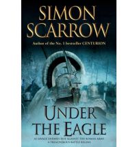 under the eagle scarrow Book List: Young adult books set in Ancient Rome