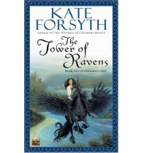 tower of ravens forsyth Book Review: The Puzzle Ring by Kate Forsyth