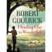  Book Review: Heading Out to Wonderful by Robert Goolrick