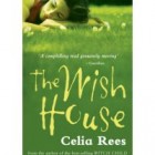 The Wish House by Celia Rees Review: The Wish House by Celia Rees
