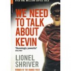  Book Review: We Need to Talk About Kevin by Lionel Shriver