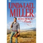 Giveaway: Big Sky Country by Linda Lael Miller