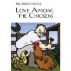 Thoughts on Love Among the Chickens by PG Wodehouse