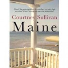 Review: Maine by Courtney Sullivan