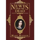 Historical Holiday Blog Hop giveaway: Newes from the Dead by Mary Hooper