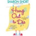 Review: Hung Out to Die by Sharon Short