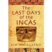 Book Review: The Last Days of the Incas by Kim Macquarrie